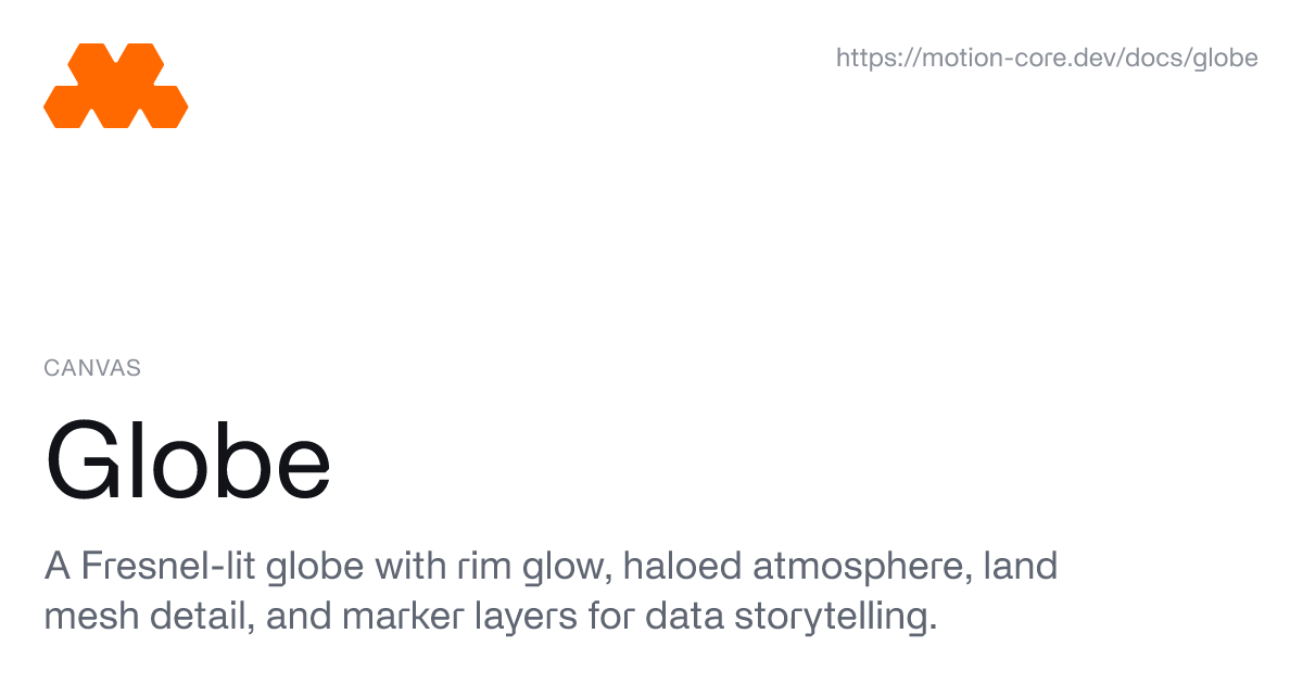Globe - Motion Core