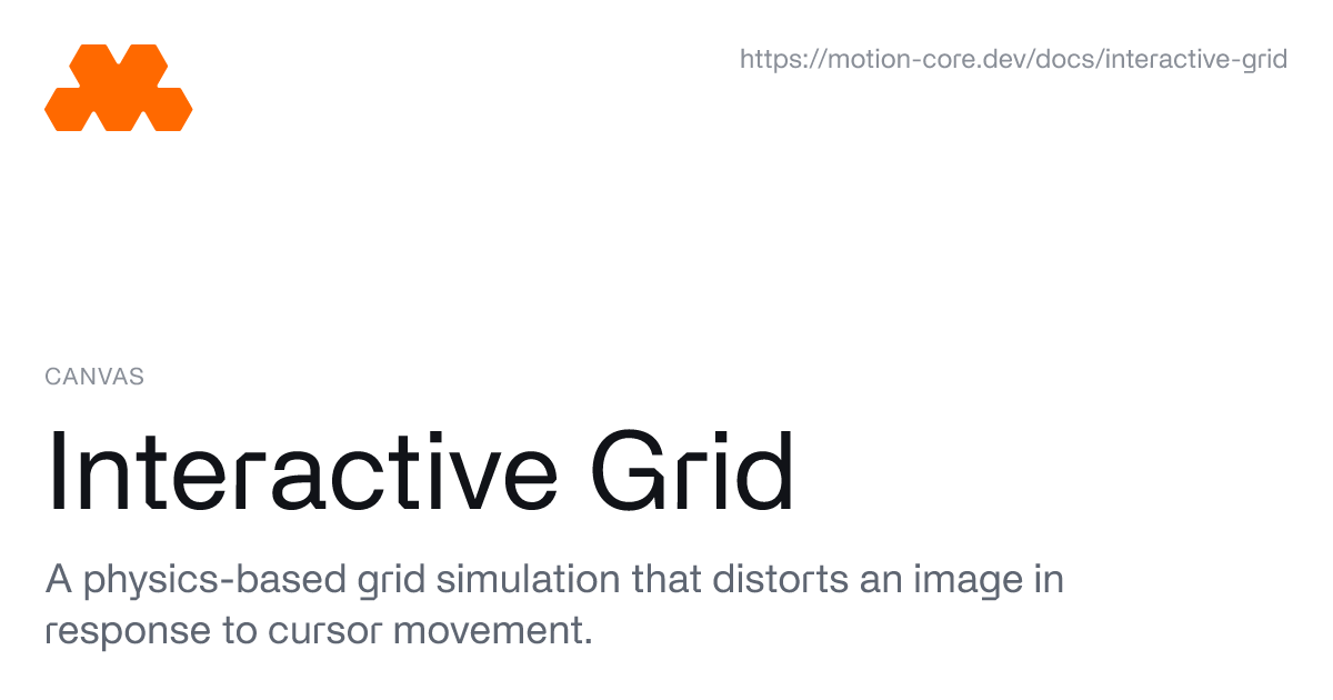 Interactive Grid - Motion Core