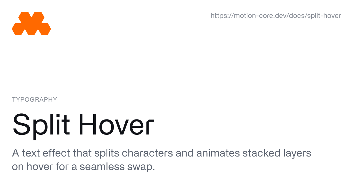 Split Hover - Motion Core